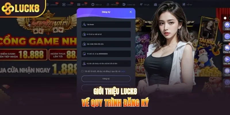Giới thiệu LUCK8 về quy trình đăng ký